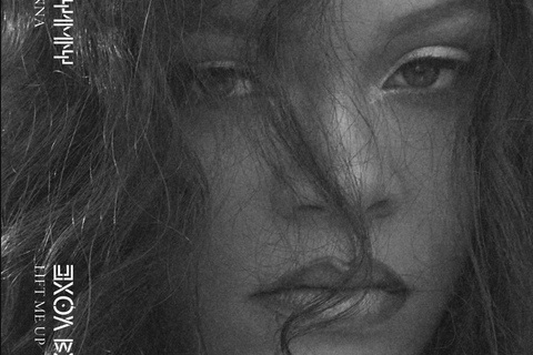 Lift Me Up - Rihanna image